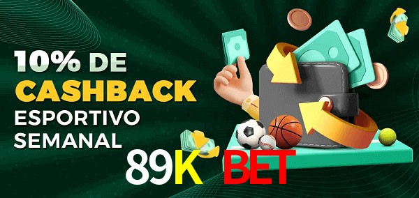 10% de bônus de cashback na 89K Bet