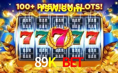 Sistemas de Segurança 89K Bet
